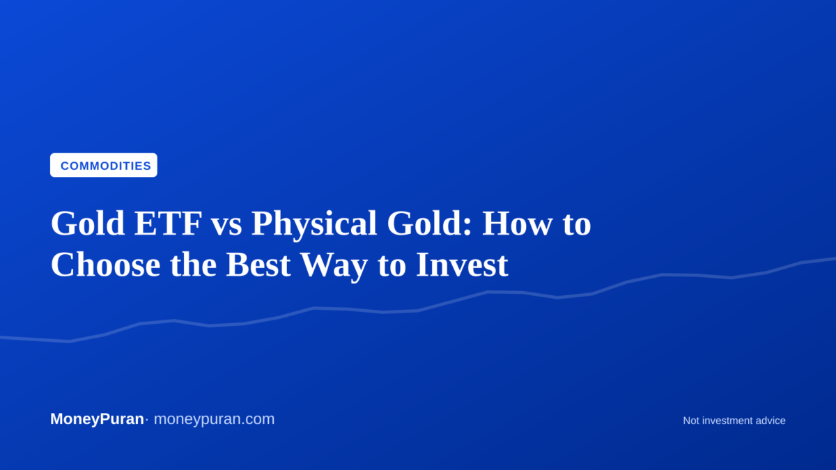 gold etf vs physical gold