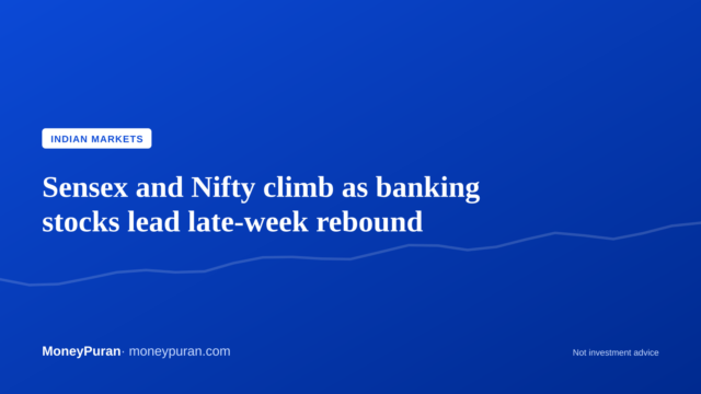 Sensex and Nifty climb as banking stocks lead late-week rebound