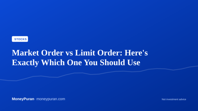 Market Order vs Limit Order: Here’s Exactly Which One You Should Use