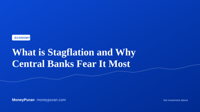 What is Stagflation and Why Central Banks Fear It Most