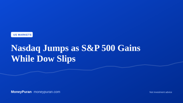 Nasdaq Jumps as S&P 500 Gains While Dow Slips