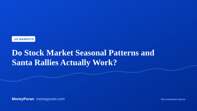 Do Stock Market Seasonal Patterns and Santa Rallies Actually Work?