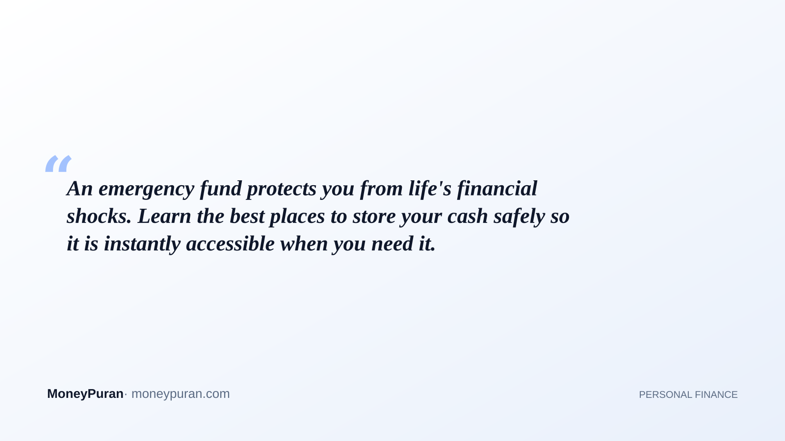 An emergency fund protects you from life's financial shocks. Learn the best places to store your cash safely so it is instantly accessible when you need it.