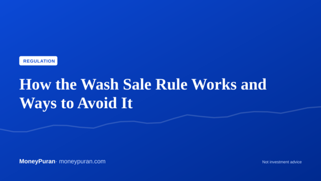 How the Wash Sale Rule Works and Ways to Avoid It