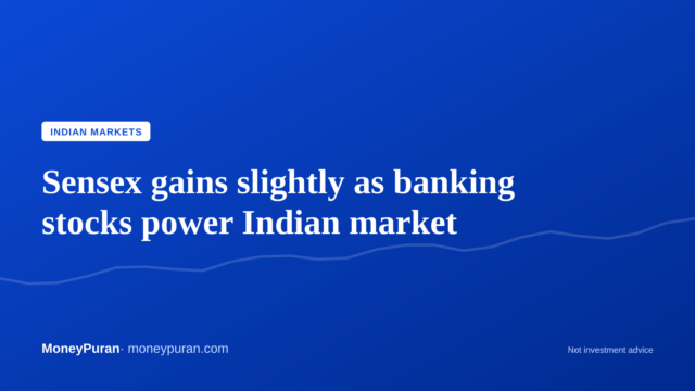 Sensex gains slightly as banking stocks power Indian market