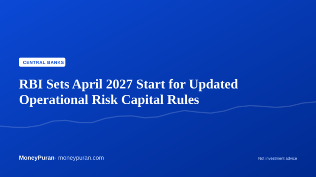RBI Sets April 2027 Start for Updated Operational Risk Capital Rules