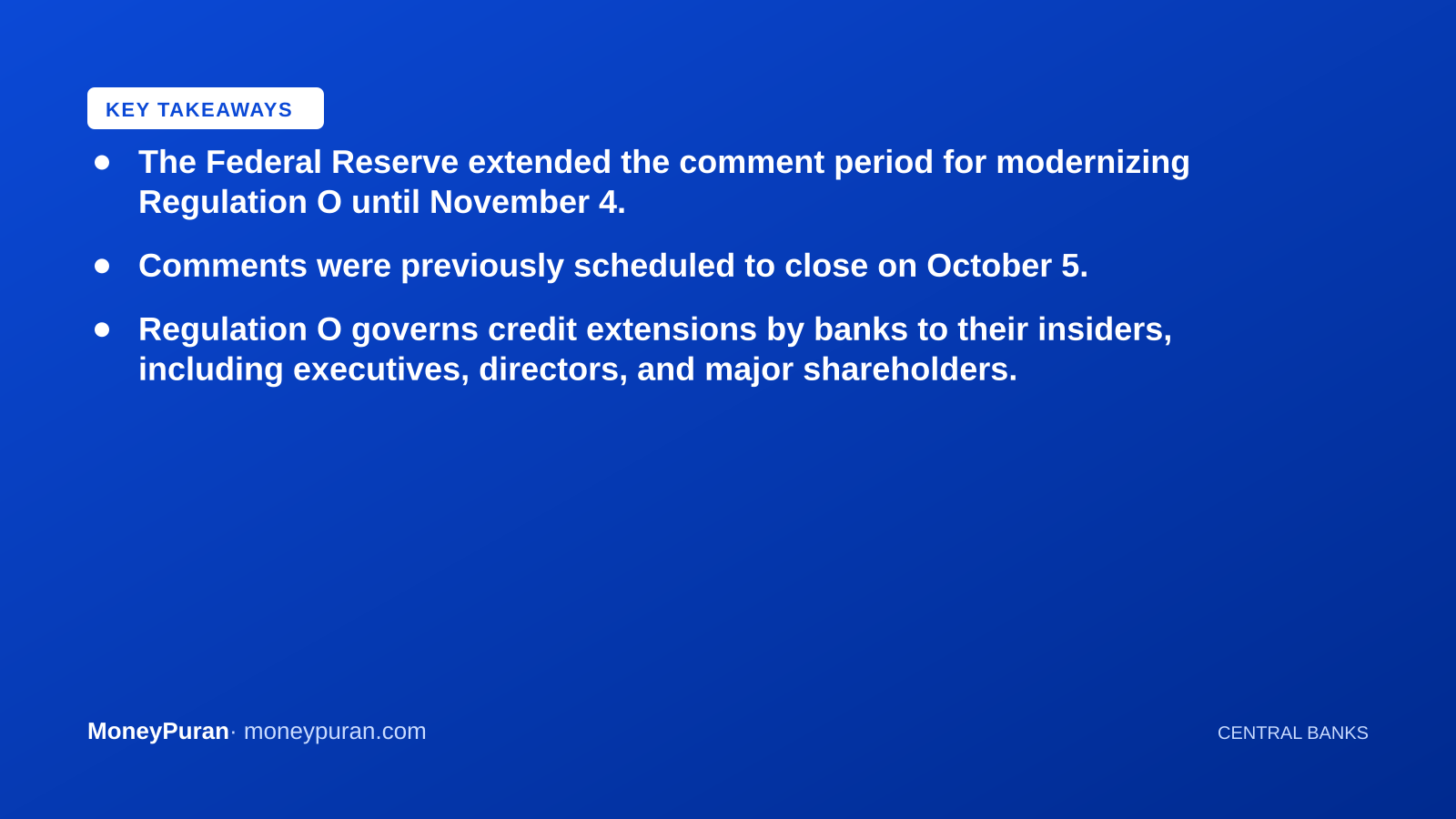 Key takeaways: Regulation O modernization