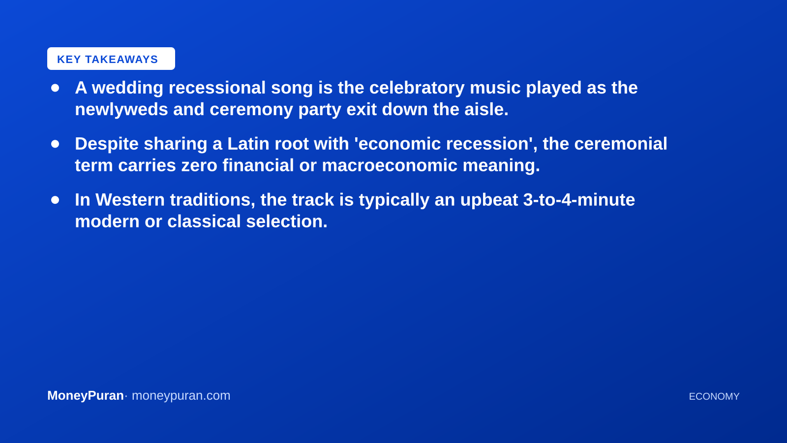 Key takeaways: what is a recessional song at a wedding