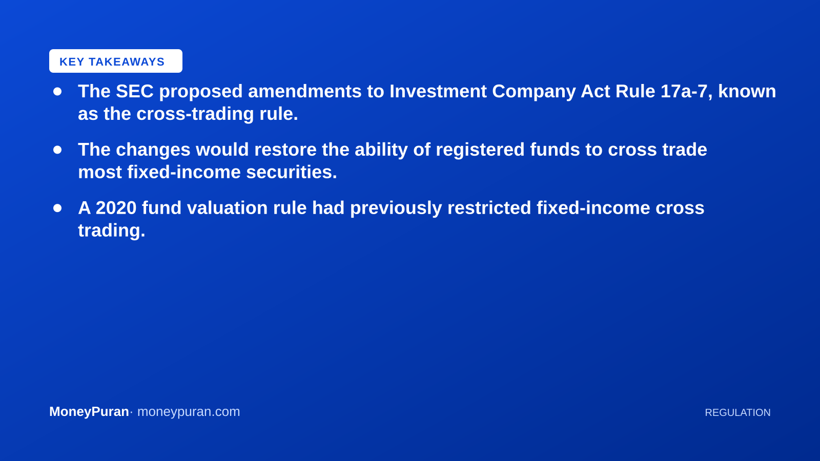 Key takeaways: SEC cross trading rule