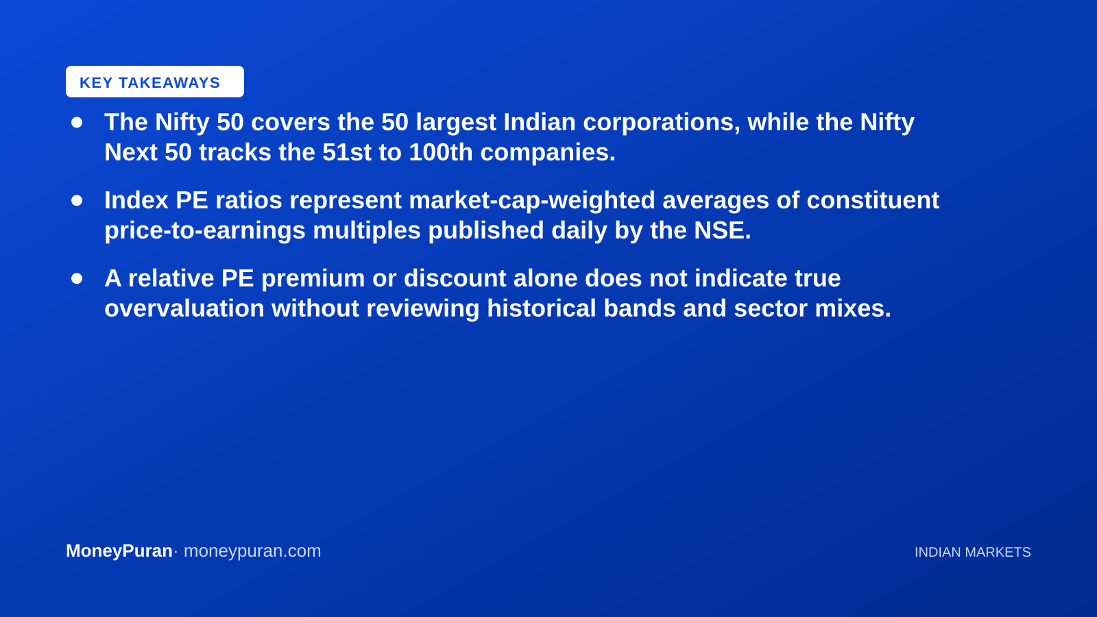 Key takeaways: nifty next 50 vs nifty 50 pe ratio