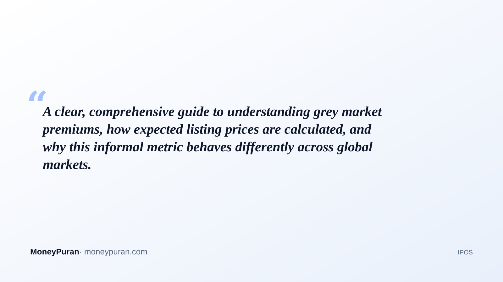 A clear, comprehensive guide to understanding grey market premiums, how expected listing prices are calculated, and why this informal metric behaves differently across global markets.