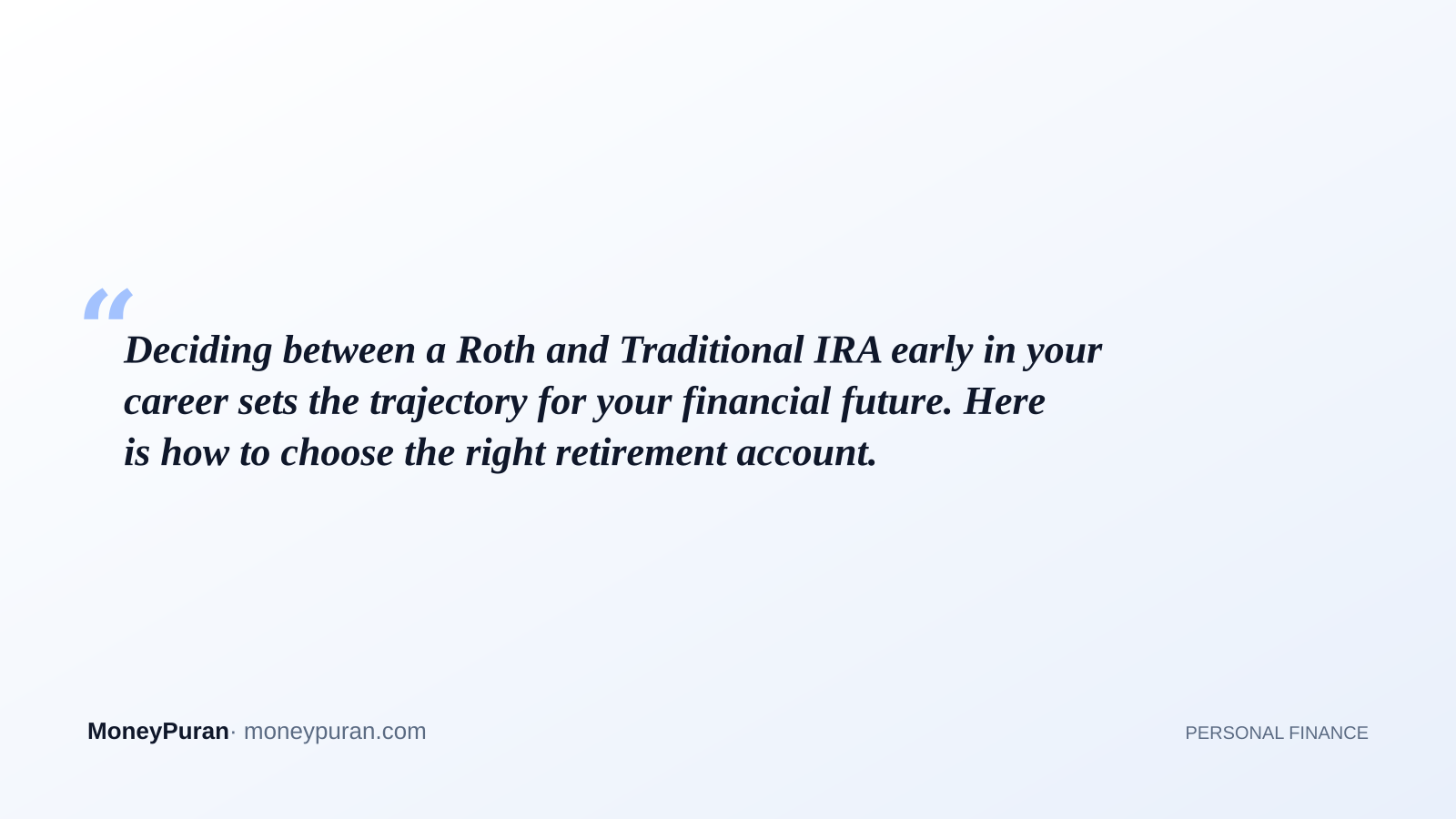 Deciding between a Roth and Traditional IRA early in your career sets the trajectory for your financial future. Here is how to choose the right retirement account.